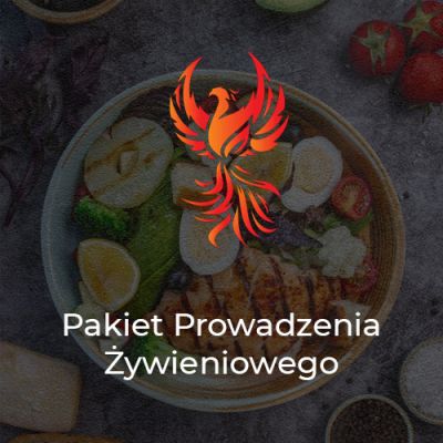 Pakiet Prowadzenia Żywieniowego - Phoenix Workout - Kalistenika Gliwice